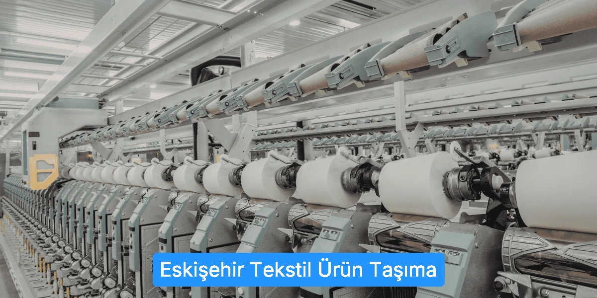 Tekstil Ürün Taşıma